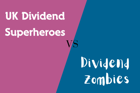 uk dividends vs dividend zombies